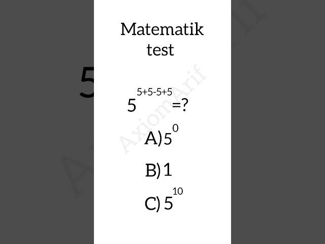 matematik test || siz buni bilasizmi?!