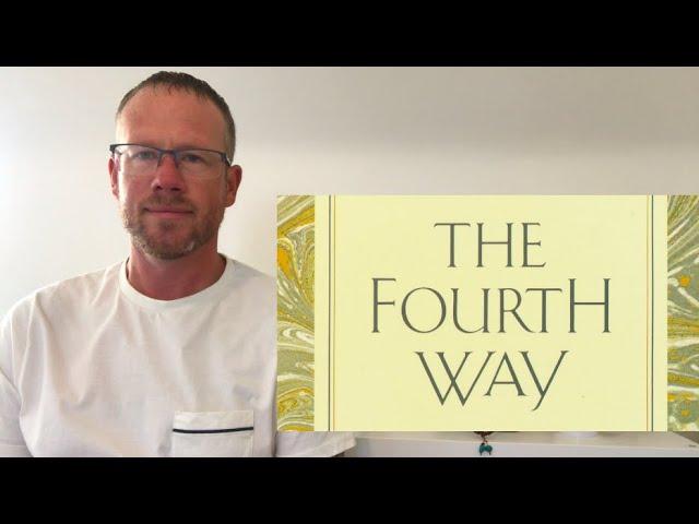 What is The Fourth Way?