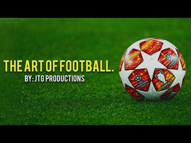 The Art of Football