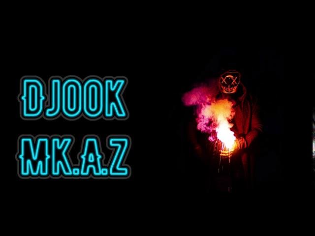 Mk.A.Z -DJoOK-Music