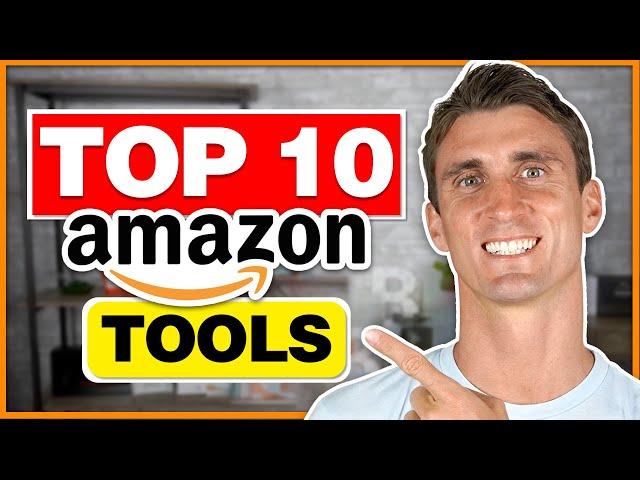 Top 10 Amazon FBA Tools