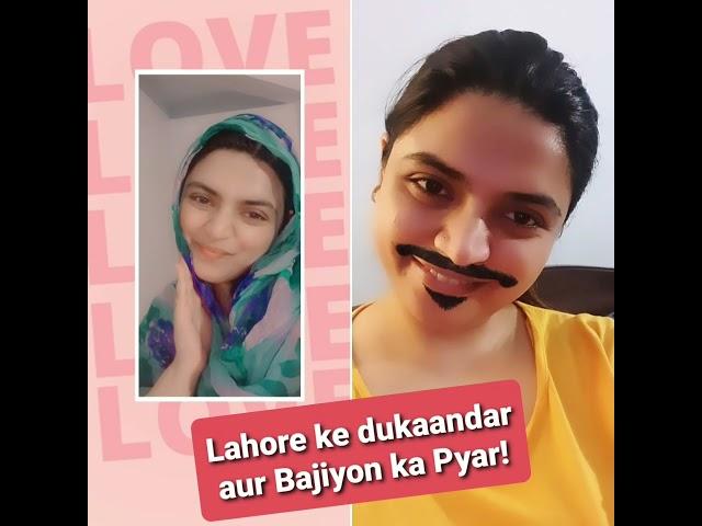 Lahore ke Dukaandaar aur Baajiyon ka Pyar!