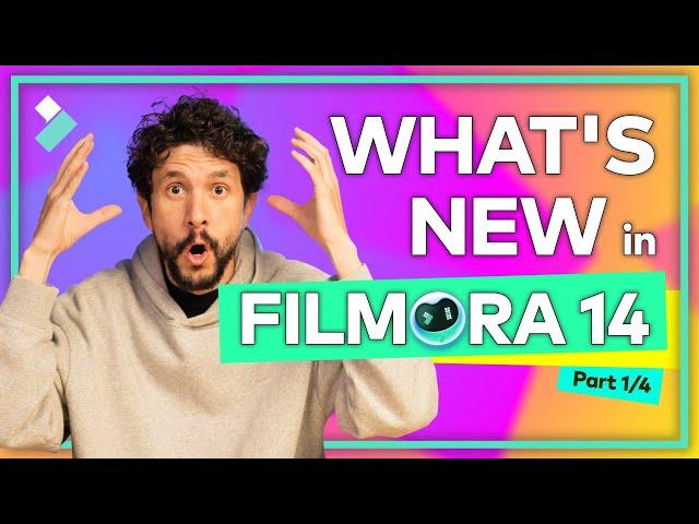 Explore What’s New in Filmora 14! | Part 1