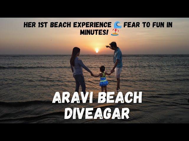 Her First Beach Adventure | Aravi Beach Diveagar | Family Fun & Precious Moments 