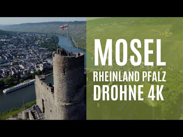 Die Mosel der Fluss - Rheinland Pfalz - Sehenswürdigkeiten 4K - 2024