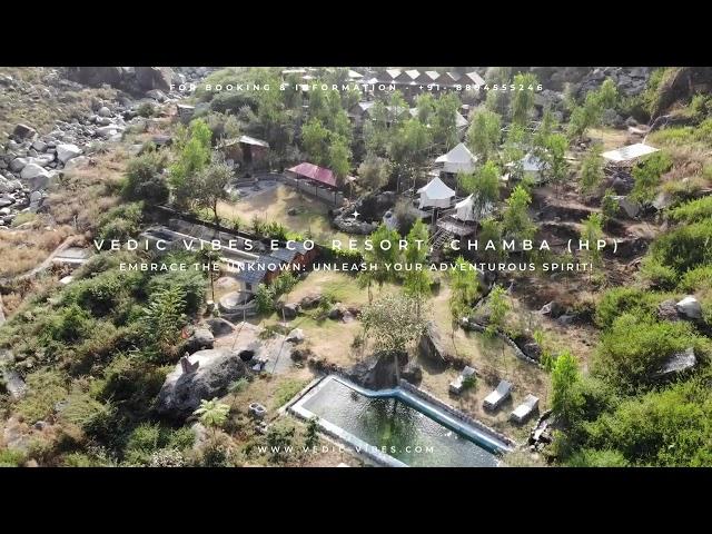 VEDIC VIBES ECO RESORT, CHAMBA (HIMACHAL PRADESH) - Perfect Offbeat Destination in Nature