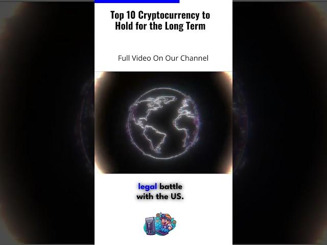Top 10 Cryptocurrency to Hold For The Long-Term