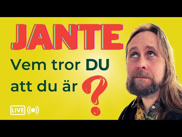 Svensk kultur - jante och jantelagen - oskrivna sociala regler i Sverige.