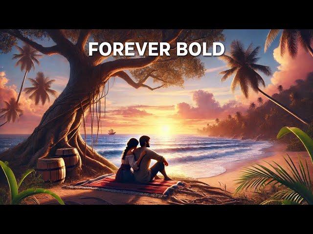 Forever Bold | A Heartfelt Romantic Song (Official Lyric Video) | Love Song