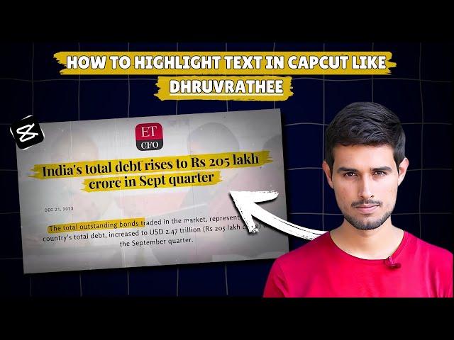 How to Highlight Text in CapCut like Dhruv Rathee | Easy Tutorial