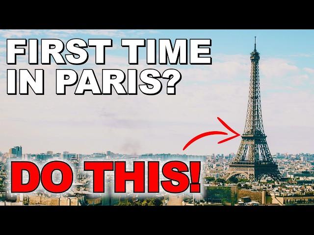 15 Things Every First Timer MUST DO When Visiting PARIS !