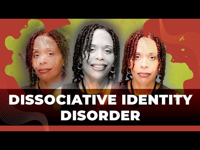 Understanding Dissociative Identity Disorder aka Multiple Personality Disorder