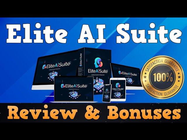 Elite AI Suite Review - What You Need to Know Before Buying [Elite AI Suite Review]