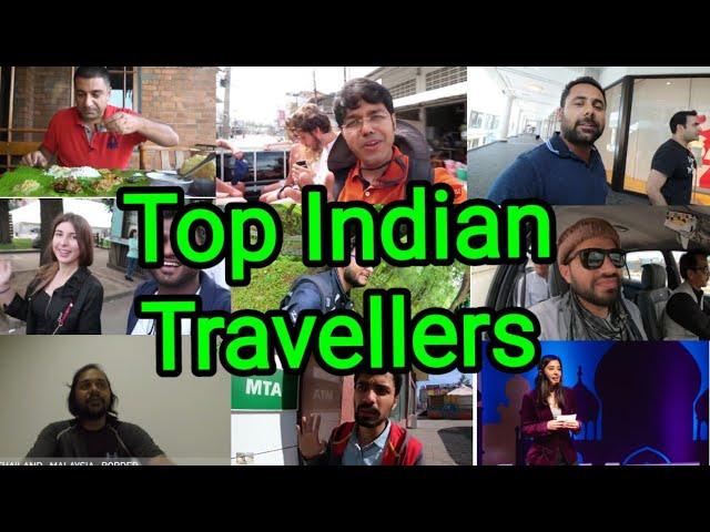 Top 10 Indian Traveller on YouTube 2019 | Top Indian Travel Vloggers 2019 | Travellers of India