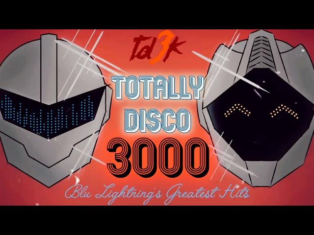 Blu Lightning - TD3K (Totally Disco 3000)