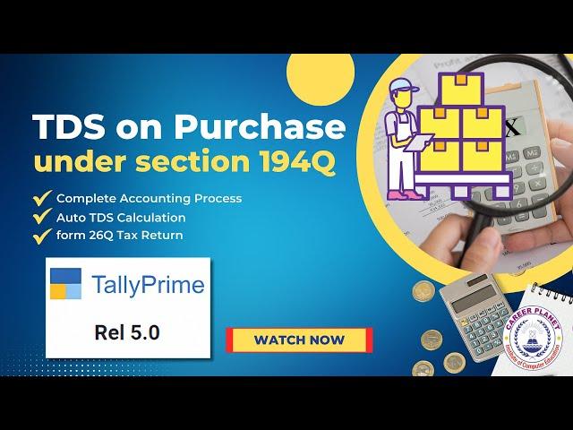  Tally Prime: How to Record TDS Under Section 194Q on Purchase | Complete Accounting Guide!