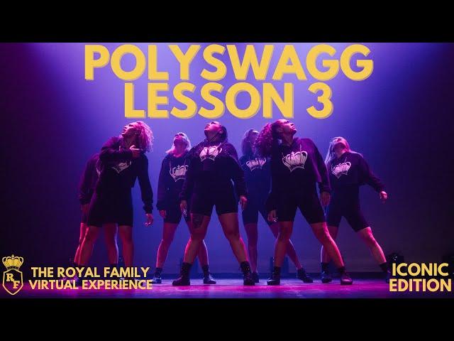 POLYSWAGG LESSON 3 | ICONIC EDITION - The Royal Family Virtual Experience