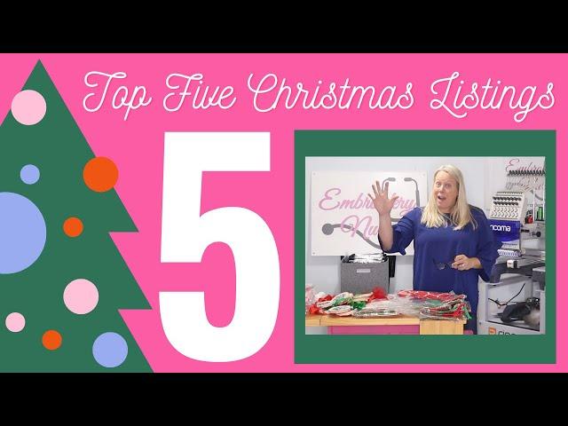 Top 5 Etsy Christmas Listings for Machine Embroidery Business