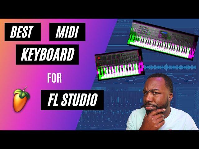 The BEST MIDI Keyboard for FL Studio