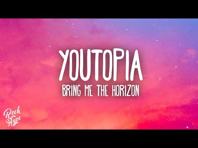 Bring Me The Horizon - Youtopia