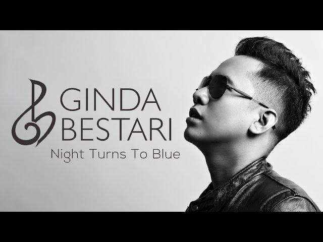 Ginda Bestari - Night Turns To Blue [Official Audio]