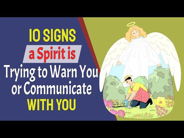 10 Clear Signs a Spirit is Trying to Warn You or Communicate With You