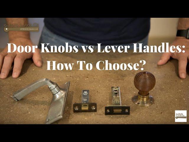 Door Knobs vs Lever Handles: How to choose?