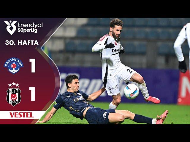 Vestel | Kasımpaşa (1-1) Beşiktaş - Highlights/Özet | Trendyol Süper Lig - 2024/25