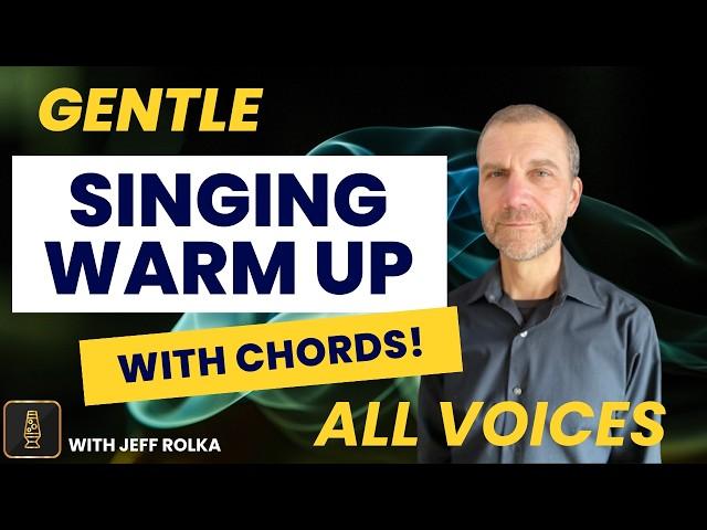 Gentle Singing Warm Up with Chords - All Voices