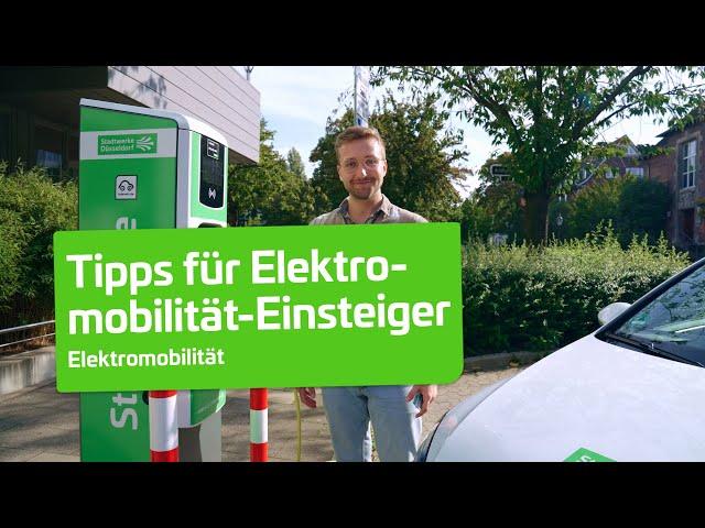 Tipps für Elektromobilität-Einsteiger  | Stadtwerke Düsseldorf