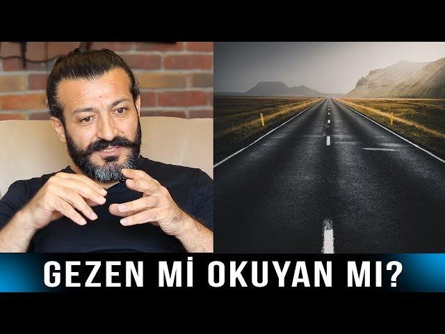 Çok Gezen Mi Çok Okuyan Mı?