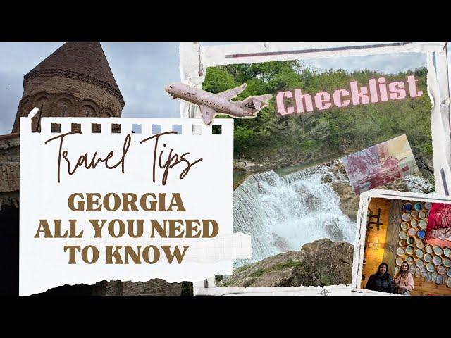 Travel tips for Georgia | what you need to know before travelling to Georgia | things to know