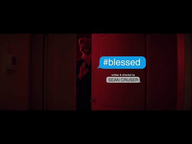 #blessed (2018) | Thriller | Short Film