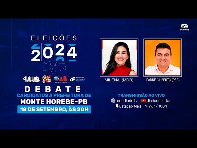 DEBATE COM OS CANDIDATOS A PREFEITO DE MONTE HOREBE-PB - 18/09/2024