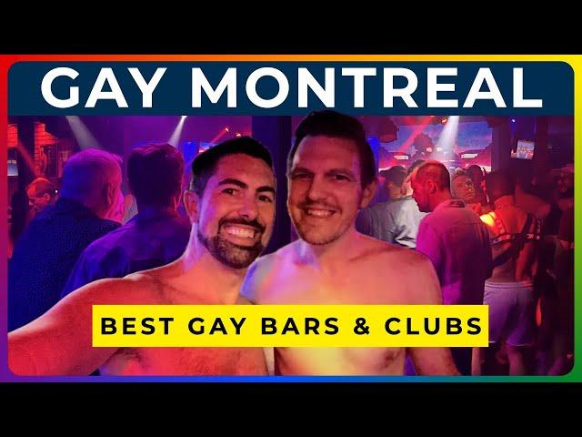 MONTREAL GAY NIGHTLIFE - Best Gay Bars, Clubs, and Events in MTL