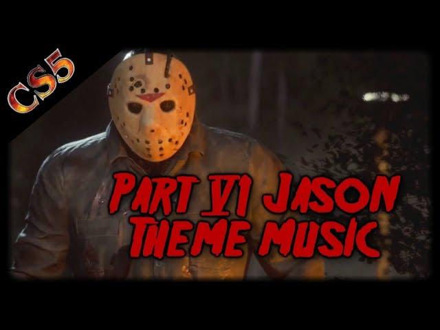 Part 6 Jason Theme Music from Friday the 13th the game and Jason part 6 kills