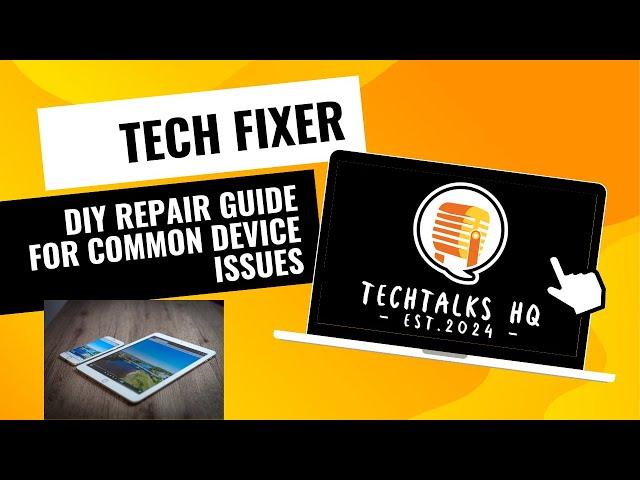 "Tech Fixer: DIY Repair Guide for Common Device Issues" #DIYTechRepair #TechFix