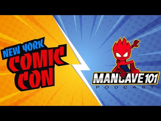 New York Comic Con 2022 Featuring the Mancave101Podcast Crew!