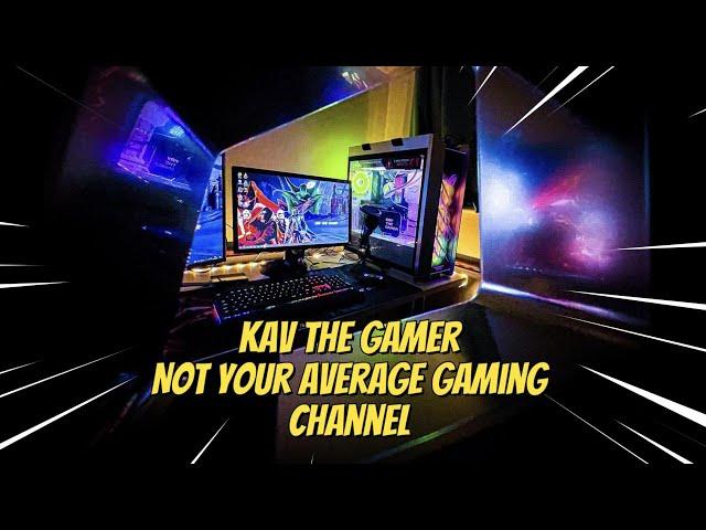 Welcome To Kav The Gamer - Not Your Average Gaming Channel #subscribe #gaming