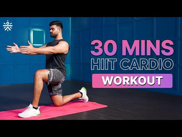 30 Mins HIIT Cardio Workout | High Intensity Workout | Cardio Workout | @cult.official