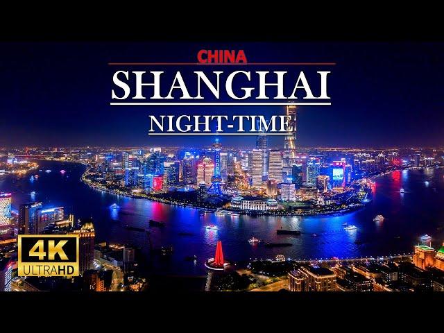 SHANGHAI China  at Night Time,World’s Number One Smart City and The Most Developed City 4k 60Fps