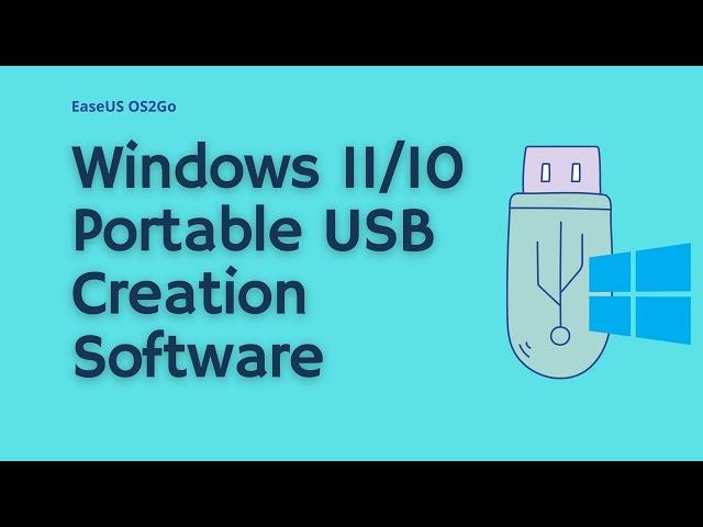 Download Windows 11/10 Portable USB Creator Software - EaseUS OS2Go