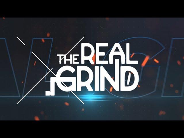 Welcome To The Real Grind!