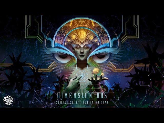 Dimension 005 - Compiled by Alpha Portal [Full Album]