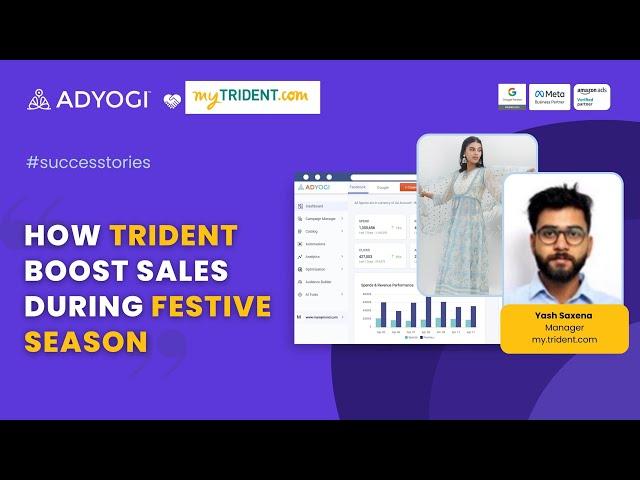 See how Adyogi is achieving My Trident’s benchmarks