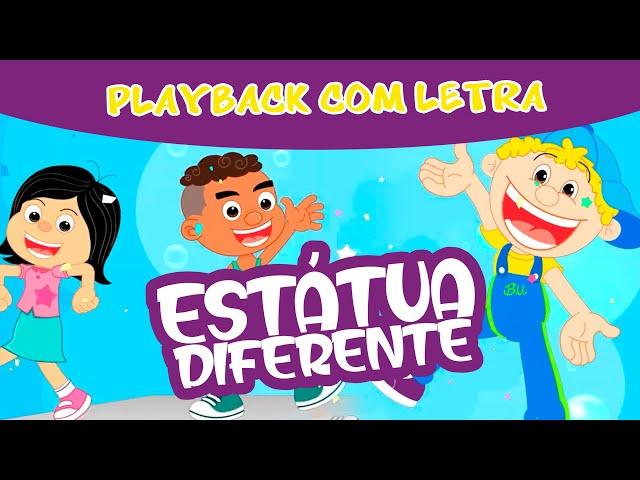 Estátua Diferente - PLAYBACK COM LETRA