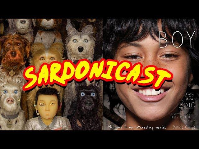Sardonicast 06: Isle of Dogs, Boy