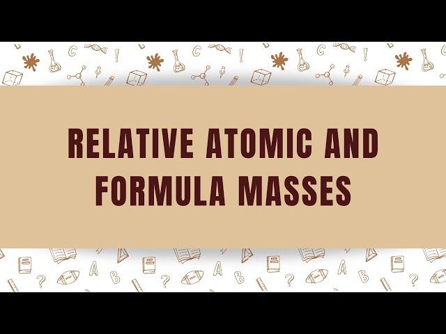 Relative Atomic & Relative Formula Masses | Study Planner | Revision Questions | Target Teach Tutors