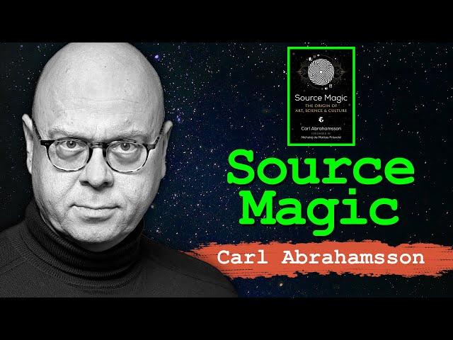 Carl Abrahammson and Magic, Source of Culture and Science