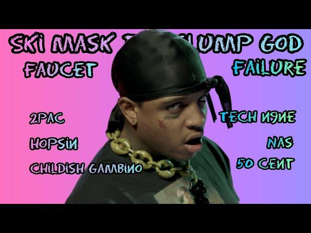 Faucet Failure Remix - Ski Mask, 2Pac, Hopsin, Childish Gambino, Tech N9ne, Nas, 50 Cent